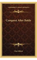 Conquest After Battle