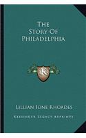 Story Of Philadelphia