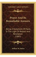 Prayer and Its Remarkable Answers