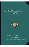 Adirondack Tales (1878)