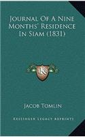 Journal of a Nine Months' Residence in Siam (1831)