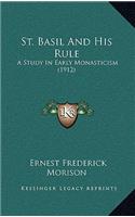 St. Basil And His Rule