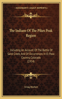 The Indians Of The Pikes Peak Region