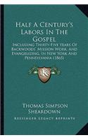 Half A Century's Labors In The Gospel