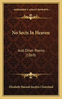 No Sects In Heaven