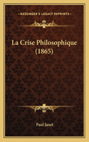 Crise Philosophique (1865)