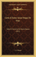 Carta Al Exmo. Senor Duque De Frias