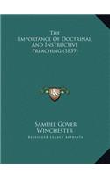 The Importance Of Doctrinal And Instructive Preaching (1839)