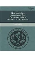 New Modeling Procedures for Functional Data in Computer Experiments