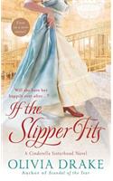 If the Slipper Fits: A Cinderella Sisterhood Series(1 Cinderella Sisterhood)