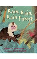 Rain, Rain, Rain Forest