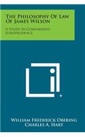 Philosophy Of Law Of James Wilson: A Study In Comparative Jurisprudence