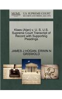 Klaes (Alan) V. U. S. U.S. Supreme Court Transcript of Record with Supporting Pleadings