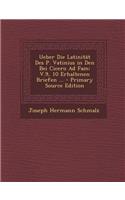 Ueber Die Latinitat Des P. Vatinius in Den Bei Cicero Ad Fam: V.9, 10 Erhaltenen Briefen ...: V.9, 10 Erhaltenen Briefen ...