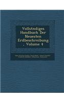 Vollst�ndiges Handbuch Der Neuesten Erdbeschreibung, Volume 4: (German)
