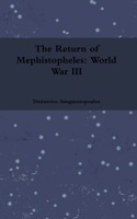 Return of Mephistopheles