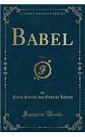Babel, Vol. 2 (Classic Reprint): (French)