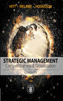 Bundle: Strategic Management: Concepts: Competitiveness and Globalization, Loose-Leaf Version, 12th + Mindtapv2.0 Management, 1 Term (6 Months) Printed Access Card + Mike's Bikes Advanced Simulation, 1 Term (6 Months) Printed Access Card, 9th