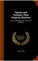 Species and Varieties, Their Origin by Mutation