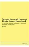 Reversing Stereotypic Movement Disorder: