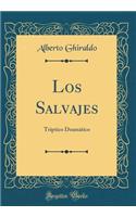 Los Salvajes