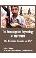 Sociology and Psychology of Terrorism