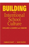 Building an Intentional School Culture