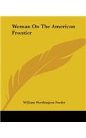 Woman On The American Frontier