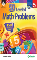 50 Leveled Math Problems Level 5: 150 Problems Total, Interactive Whiteboard Compatible