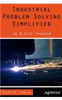 Industrial Problem Solving Simplified