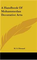 A Handbook of Mohammedan Decorative Arts