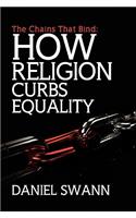 Chains That Bind: How Religion Curbs Equality
