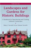 Landscapes and Gardens for Historic Buildings