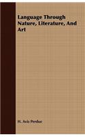 Language Through Nature, Literature, and Art