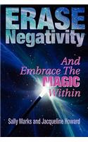 Erase Negativity
