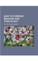 AIDS to Forensic Medicine and Toxicology: (English)