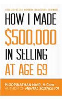 How I Made $500,000 in Selling at Age 69