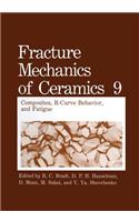 Fracture Mechanics of Ceramics