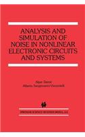 Analysis and Simulation of Noise in Nonlinear Electronic Circuits and Systems