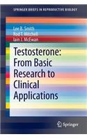 Testosterone: From Basic Research to Clinical Applications