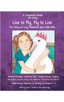 Companion Guide for Using Live to Fly, Fly to Live