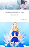 Neue Inspirationen für spirituelle Entwicklung