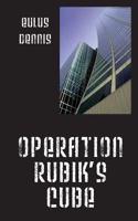 Operation Rubik's Cube