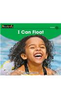 I Can Float Leveled Text: (Early Rising Readers (En))