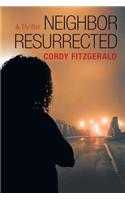 Neighbor Resurrected