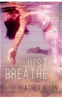 Just Breathe