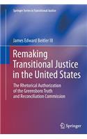 Remaking Transitional Justice in the United States