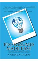 Pro Resumes Made Easy