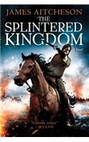 The Splintered Kingdom: (2 The Conquest Series)