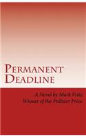 Permanent Deadline
